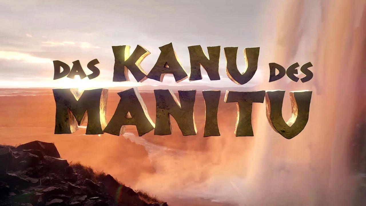 Das Kanu des Manitu