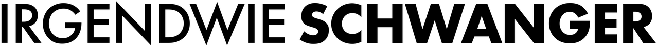 Irgendwie schwanger