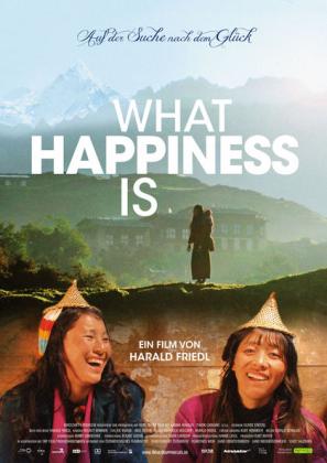 What Happiness is - Auf der Suche nach dem gro?en Gl?ck