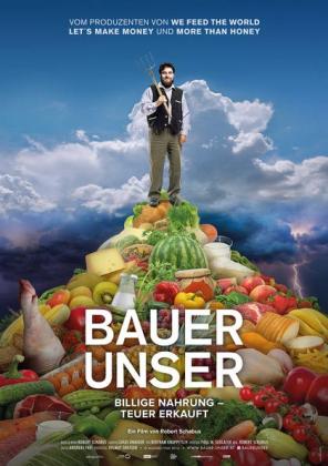 Filmbeschreibung zu Bauer Unser