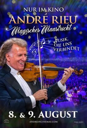 Andr? Rieu: Magisches Maastricht - Musik, die uns verbindet