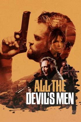 Filmbeschreibung zu All the Devil's Men