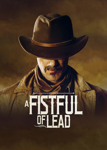 A Fistful of Lead