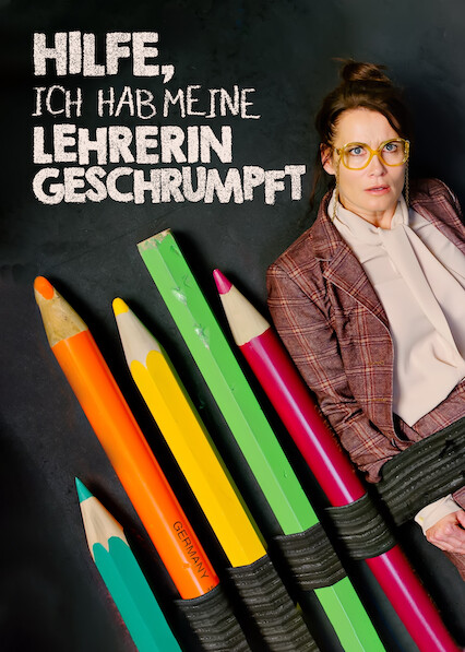 Hilfe, ich hab meine Lehrerin geschrumpft