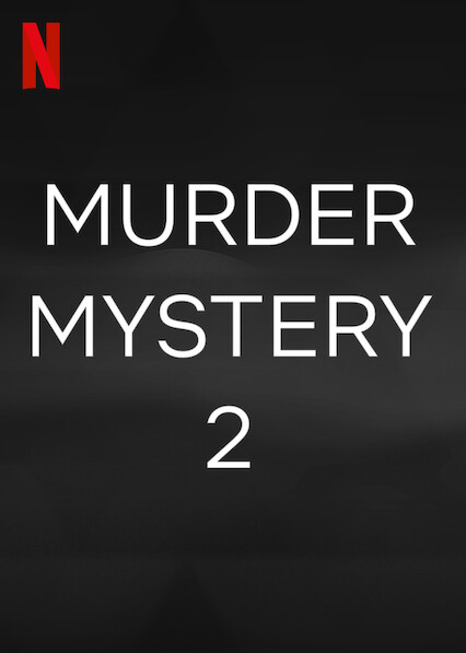 Murder Mystery 2