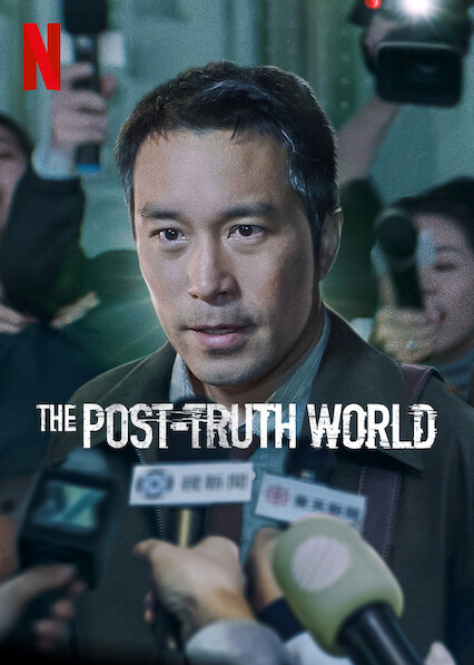 The Post-Truth World