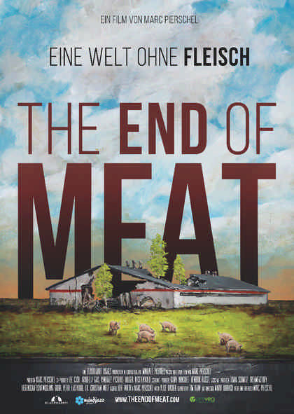 The End of Meat - Eine Welt ohne Fleisch