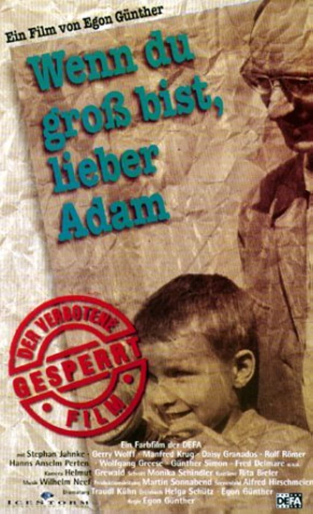 Filmbeschreibung zu Wenn du gro? bist, lieber Adam